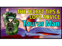 The Secret Tips and Love Advice for the Taurus Man