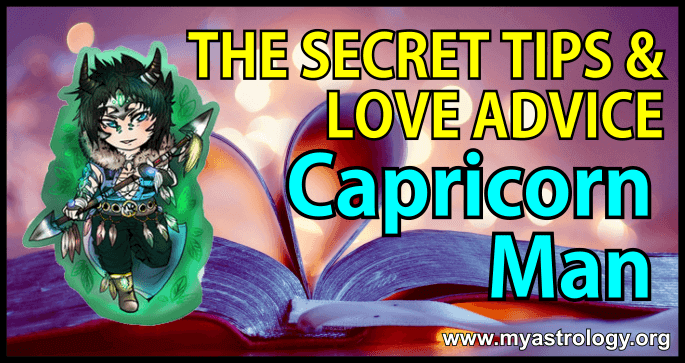 The Secret Tips and Love Advice for the Capricorn Man