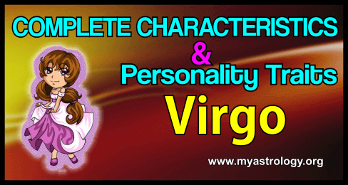 The Complete Characteristics Profile & Personality Traits of Virgo